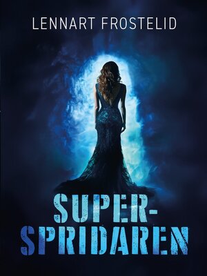 cover image of Superspridaren